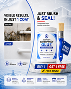 Transparent 100% Waterproof Glue with Free Brush [BUY 1 GET 1 FREE]